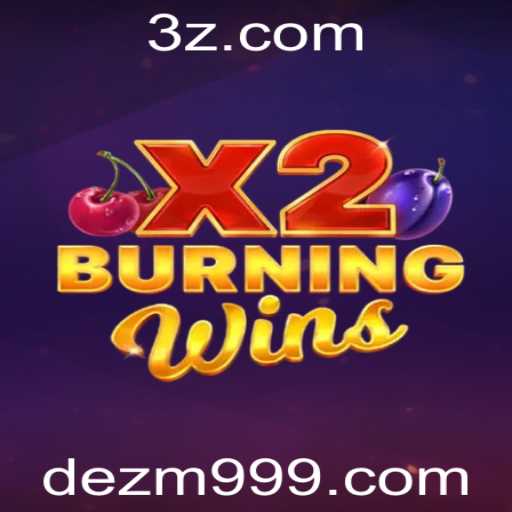 Explorando o Fascinante Jogo BurningWinsX2: Guia Completo com Regras e Dicas